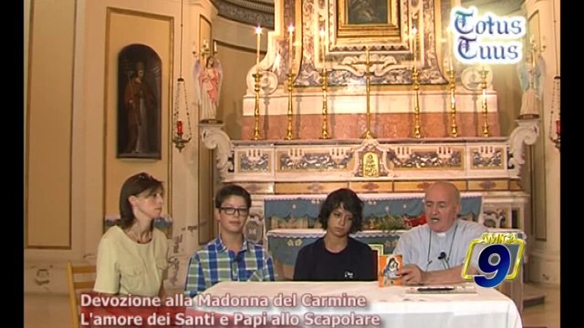 TOTUS TUUS | Devozione alla Madonna del Carmine. L'amore dei Santi e Papi allo Scapolare