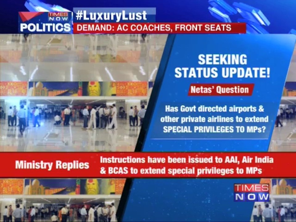 VIP MPs wants special privileges