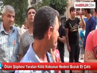 Buzdolabındaki Et Mahalleliyi Alarma Geçirdi