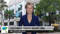 Marketing Company Customer Finder Marketing Naples New Rating (727) 642-3315        Remarkable         5 Star Review by