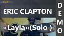 Eric Clapton - Layla ( Solo Unplugged )