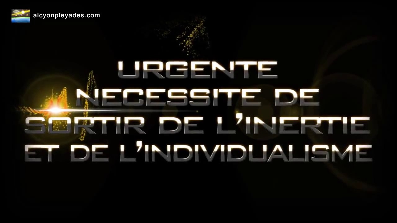 ALCYON PLEIADES - Partie 15-1 - L'inconscience-Somnolence De L'Etre Humain Face Aux Phénomènes Cosmiques Qui Sont En Train De Se Produire (VOSTFR) [HD]