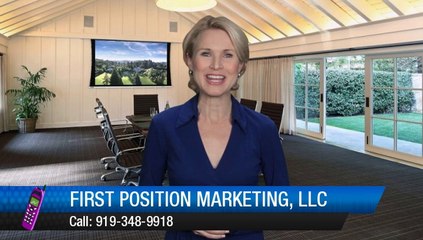 First Position Marketing, LLC Raleigh Remarkable 5 Star Review by Steve T.