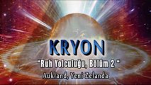 KRYON: RUH YOLCULUĞU – Bölüm 2-