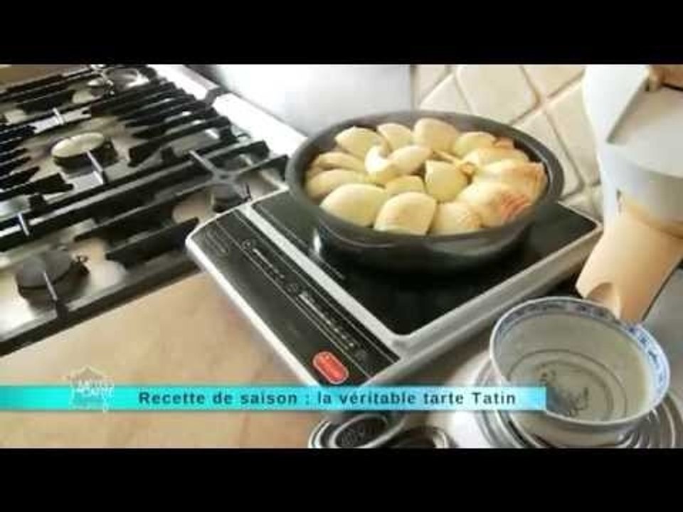 Recette de saison : la véritable tarte tatin - recette du jeudi 9 mai 2013
