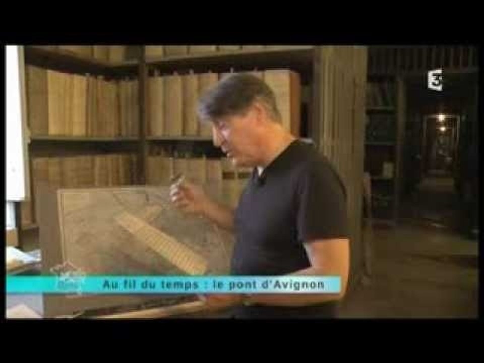 Sur le pont d'Avignon - Un reportage du 6 septembre 2013