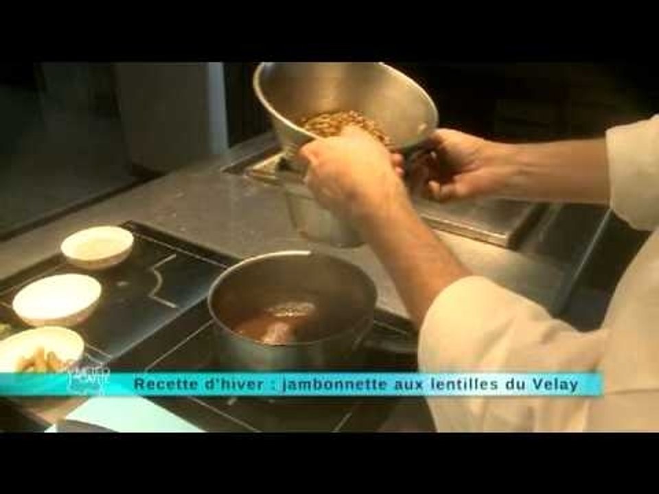 Jambonette aux lentilles du Velay - Recette du 21 janvier 2013