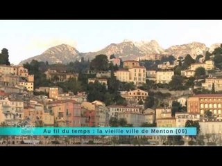 Reportage région : direction la vieille ville de Menton