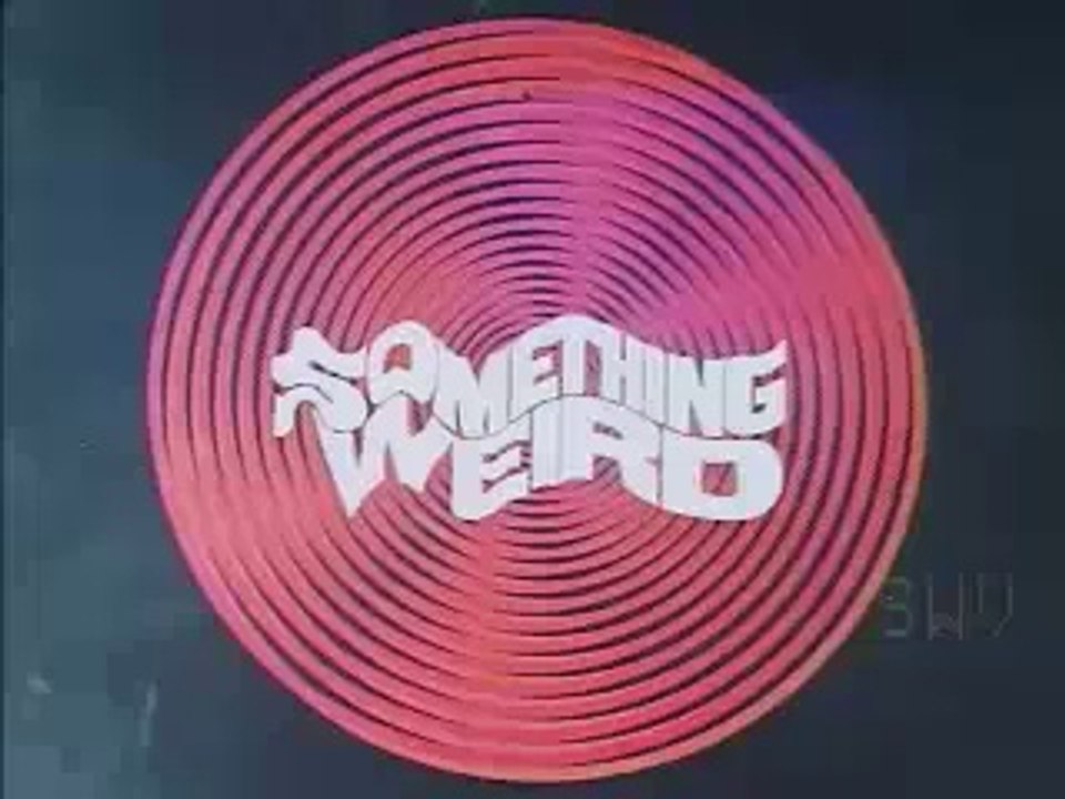 Something Weird (1967) trailer
