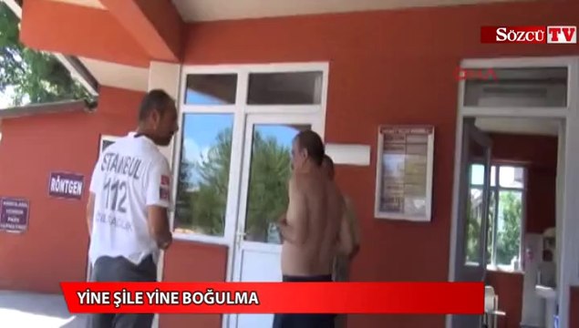 Yine şile yine boğulma