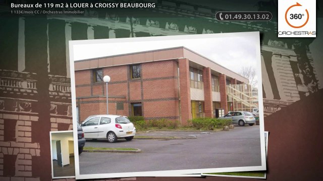 Bureaux de 119 m2 à LOUER à CROISSY BEAUBOURG