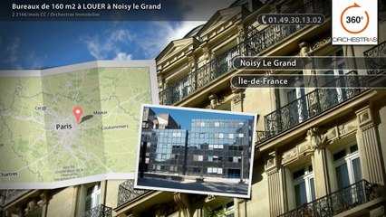 Bureaux de 160 m2 à LOUER à Noisy le Grand