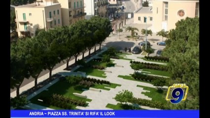 ANDRIA | Piazza SS. Trinità si rifà il look
