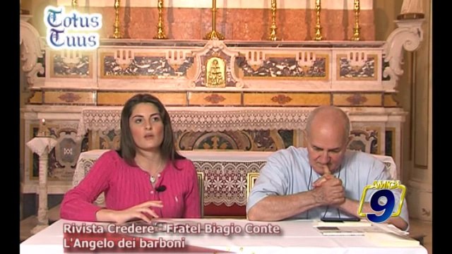 TOTUS TUUS | Rivista Credere. Fratel Biagio Conte. L'angelo dei barboni