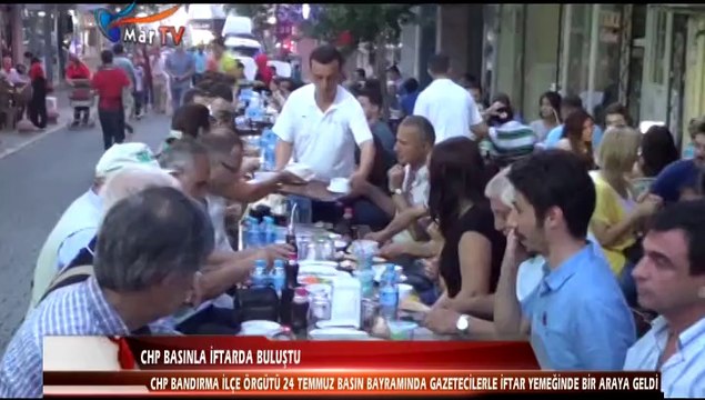 CHP BASINLA İFTARDA BULUŞTU