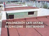 En Uygun Polonezköy 05324432060 Çatı Ustası Fiyatları Burada