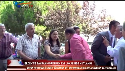 ERDEK'TE BAYRAM ÖĞRETMEN EVİ LOKALİNDE KUTLANDI