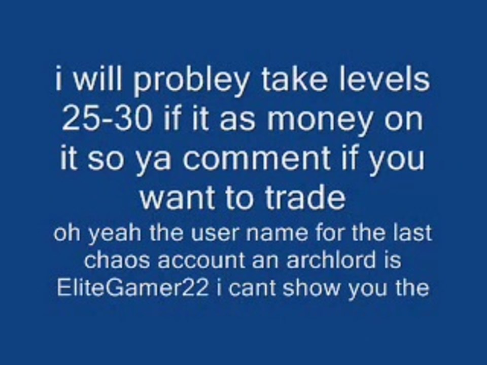 PlayerUp.com - Buy Sell Accounts - selling a last chaos account and a archlord account