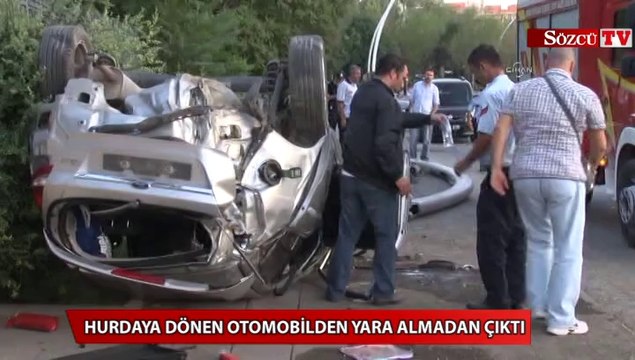 Hurdaya dönen otomobilden yara almadan çıktı