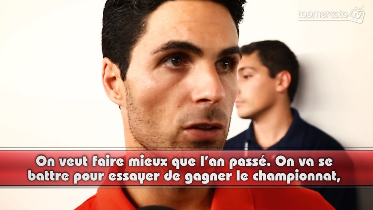 Mikel Arteta : " Tout faire pour remporter la Premier League avec Arsenal "