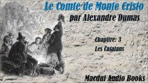 Le Comte de Monte Cristo par Alexandre Dumas Chapitre 3 Livre Audio Gratuit Free Audio Book Audiobook