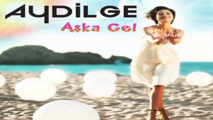 Aydilge - Aşka gel (2014)