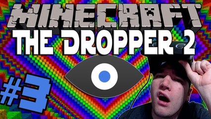Minecraft: Oculus Rift | The Dropper 2 | - Part 3: Back to It!