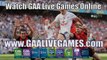 Watch Kerry vs Galway Live Stream GAA Football All Ireland Senior Championship 2014 Quarter Final A