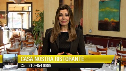 Casa Nostra Ristorante Pacific Palisades         Wonderful         5 Star Review by Josh O.