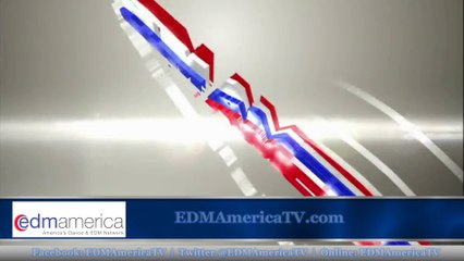 EDM America TV Minute Thursday July 31st 2014