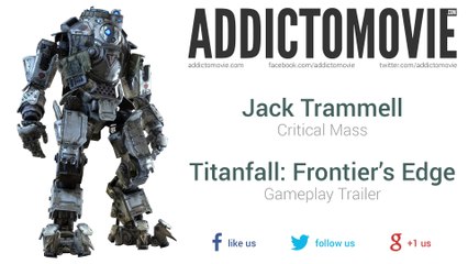 Titanfall: Frontier's Edge - Gameplay Trailer Music #1 (Jack Trammell - Critical Mass)