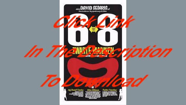 [PDF Free Download] 6 tot 8 zwarte mannen Author David Sedaris