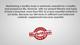 Nutritional supplements – Add them to your diet for a healthy life