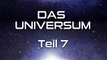 Das Universum - Teil 7 (2010) [Dokumentation] | Film (deutsch)