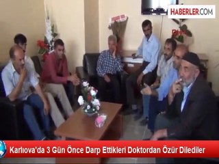 Dövdükleri Doktordan 3 Gün Sonra Özür Dilediler