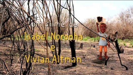 Meninos de parte nenhuma, de Isabel Noronha y Vivian Altman (trailer)