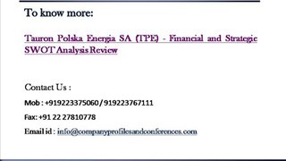 Tauron Polska Energia SA (TPE) - Financial and Strategic SWOT An