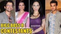 Bigg Boss Season 8 Contestants - LEAKED