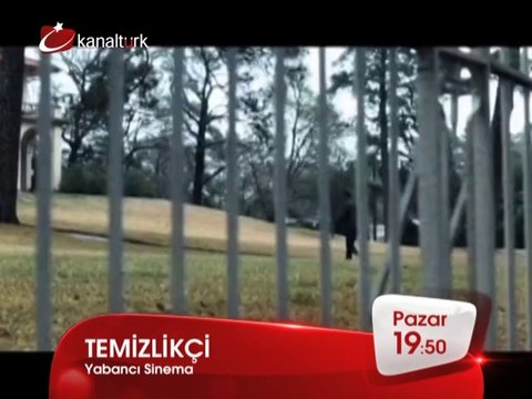 TEMİZLİKÇİ 3 Ağustos Pazar akşamı saat 19.50'de Kanaltürk Sinema Kuşağında!