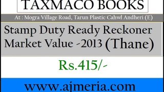 Thane-Stamp-Duty-Ready-Reckoner-Market-Value-2013-Thane-Books-taxmaco-andheri-property-ajmeria.com