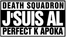 J'suis al - Perfect K (prod Apoka) DEATH SQUADRON