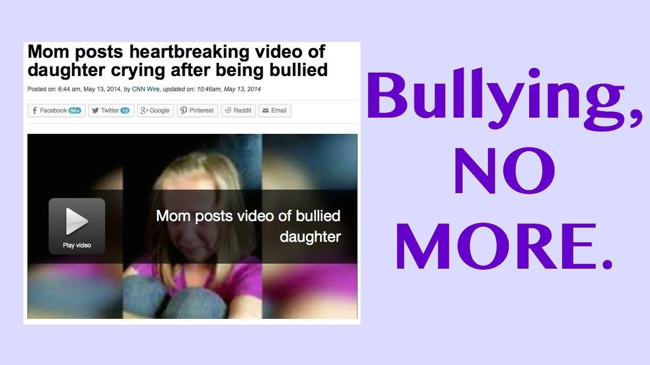 Bullying, NO MORE.