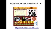 Lewisville, Texas Local Mobile Auto Mechanic In Car Repair Review 214-935-3831