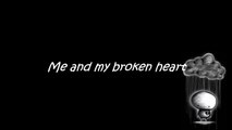 Rixton - Me and My Broken Heart - Lyrics