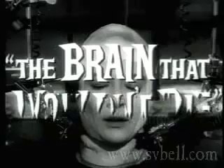 The brain that wouldn't die [[ 1962 trailer ]]