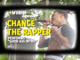 VIBE Rewind: Chance The Rapper Performs 'Good Ass Intro'