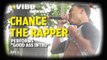 VIBE Rewind: Chance The Rapper Performs 'Good Ass Intro'
