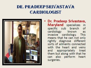 Pradeep Srivastava - Celebrated Heart Specialist