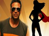 Who Is Akshay Kumars Superwoman