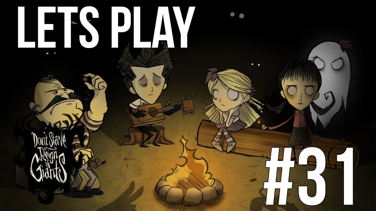 LETS PLAY DON'T STARVE | REIGN OF GIANTS | EPISODE 31